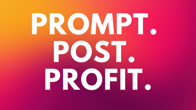 Prompt. Post. Profit. – AI-Powered Digital Marketing Strategies For Realtors